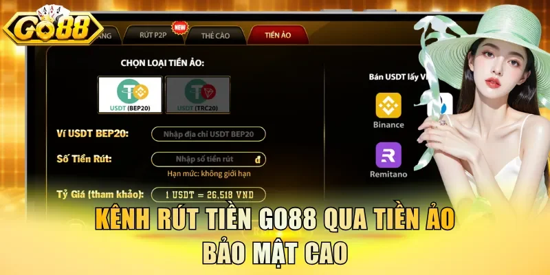 Kênh rút tiền Go88 qua tiền ảo bảo mật cao